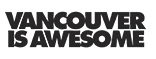 Vancouver is Awesome